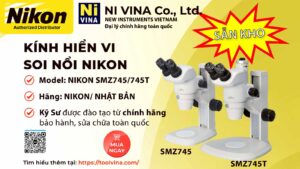 Kính Hiển Vi Nikon SMZ745 SMZ745T cùng Khám Phá Thế Giới Vi Mô 6 Kính hiển vi soi nổi Nikon SMZ745 SMZ745T